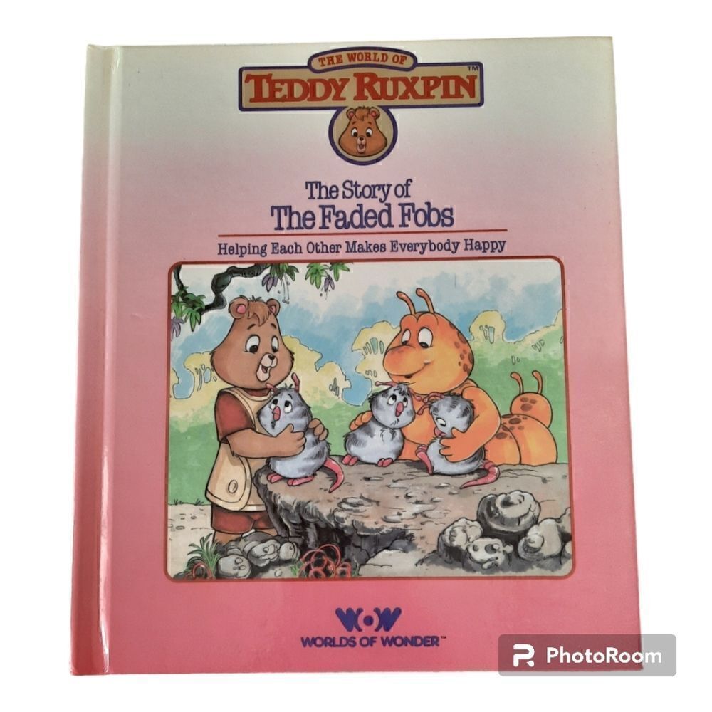 The World of Teddy Ruxpin The Faded Fobs